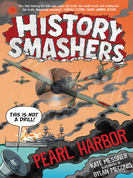 Title details for History Smashers: Pearl Harbor by Kate Messner - Wait list